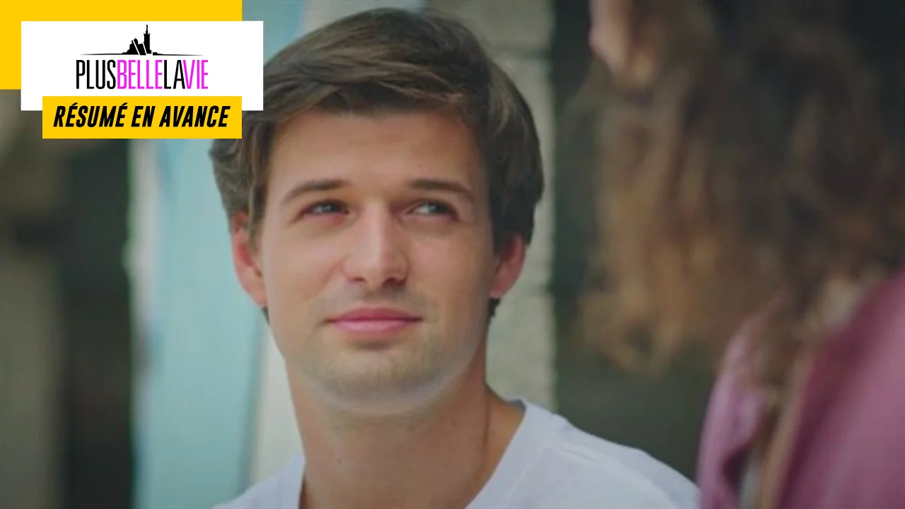 Plus belle la vie du mardi 5 octobre 2021 : résumé en avance de l'épisode 4382 [SPOILERS]