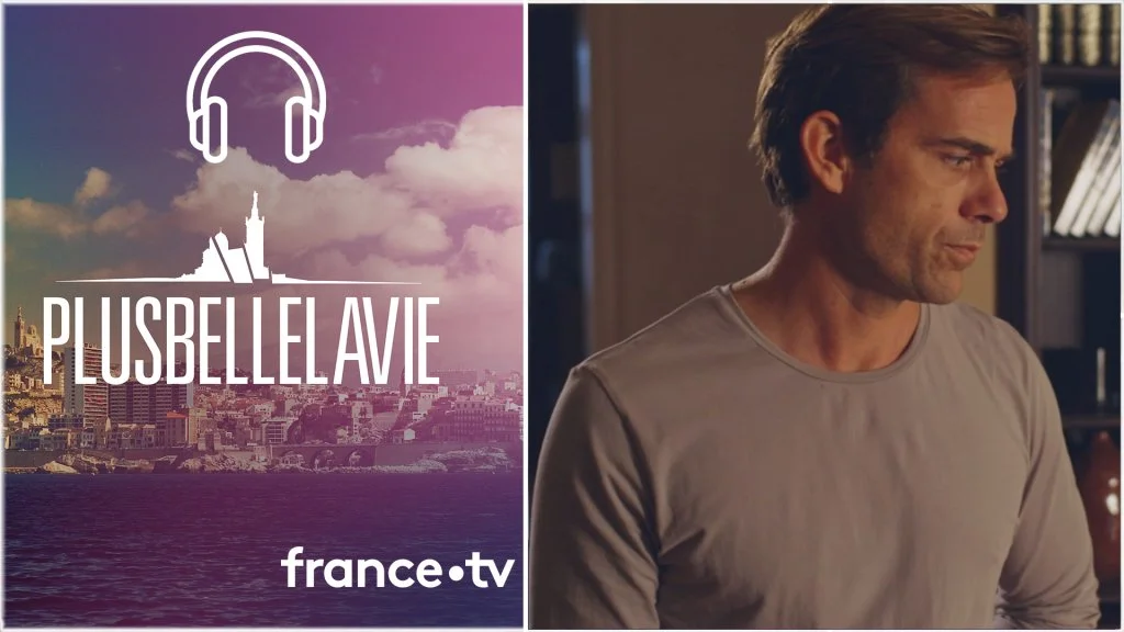 Plus belle la vie Podcast #19 : Hadrien apprend la mort de Samia